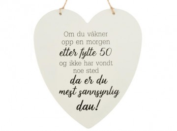 Skilt hjerte stort Når du våkner opp...